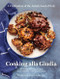 Cooking alla Giudia: A Celebration of the Jewish Food of Italy Cooking alla Giudia: A Celebration of the Jewish Food of Italy