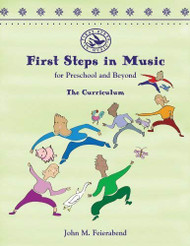 First Steps in Music for Preschool and Beyond