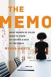 Memo: What Women of Color Need to Know to Secure a Seat at