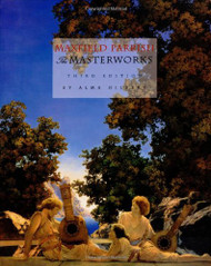 Maxfield Parrish: The Masterworks