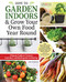 How to Garden Indoors & Grow Your Own Food Year Round