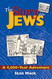 Story of the Jews: A 4000-Year Adventure