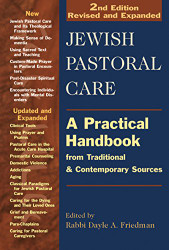 Jewish Pastoral Care: A Practical Handbook from Traditional