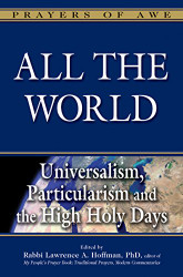 All the World: Universalism Particularism and the High Holy Days