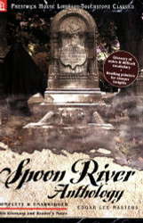 Spoon River Anthology - Literary Touchstone Classic