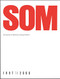 SOM: Architecture of Skidmore Owings & Merrill 1997-2008