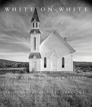 White on White: Churches of Rural New England