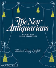 New Antiquarians: At Home with Young Collectors