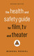 Health & Safety Guide for Film TV & Theater