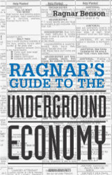 Ragnar's Guide To The Underground Economy