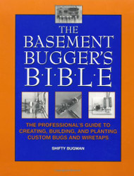 Basement Bugger's Bible: The Professional's Guide