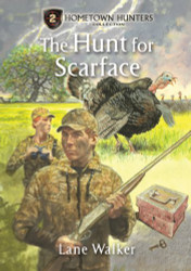 Hunt for Scarface (Hometown Hunters)