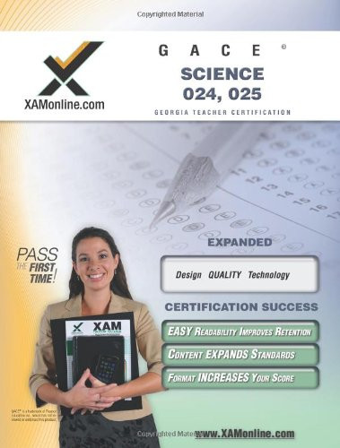 GACE Science 024 025 Teacher Certification Test Prep Study Guide