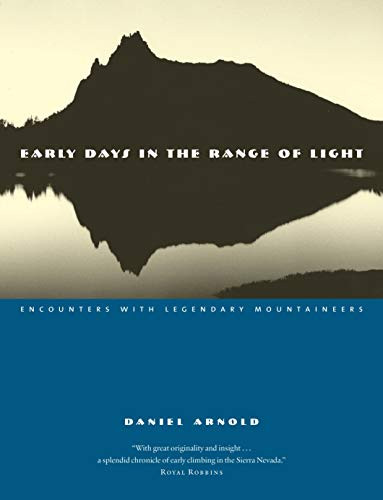 Early Days in the Range of Light