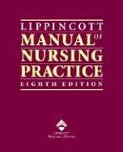 Lippincott Manual Of Nursing Practice