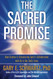 Sacred Promise: How Science Is Discovering Spirit's Collaboration