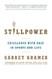 Stillpower: Excellence with Ease in Sports and Life