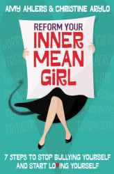 Reform Your Inner Mean Girl
