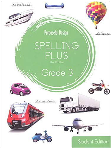 Purposeful Design: Spelling Plus Grade 3 Student Edition