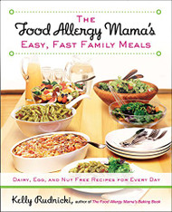 Food Allergy Mama's Easy Fast Family Meals