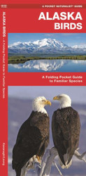 Alaska Birds: A Folding Pocket Guide to Familiar Species