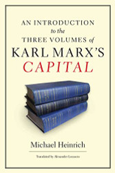 Introduction to the Three Volumes of Karl Marx's Capital