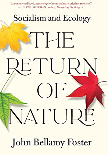 Return of Nature: Socialism and Ecology