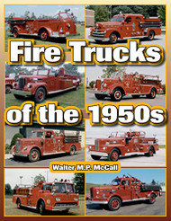 Fire Trucks of the 1950s (A Photo Gallery)