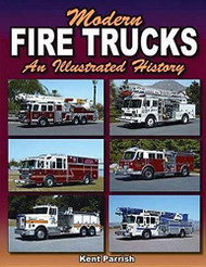 Modern Fire Trucks: An Illustrated History