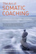 Art of Somatic Coaching Art of Somatic Coaching
