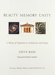 Beauty Memory Unity: A Theory of Proportion in Architecture