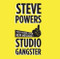 Steve Powers - Studio Gangster