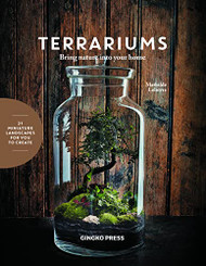 Terrariums: Bring Nature Into Your Home