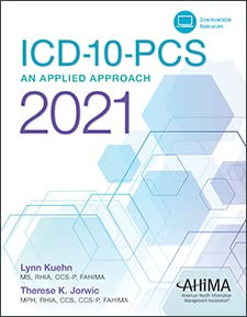 ICD-10-PCS: An Applied Approach 2021