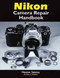 Nikon Camera Repair Handbook