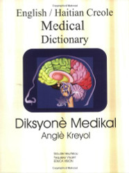 English Haitian Creole Medical Dictionary (Creole Edition)