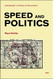 Speed and Politics (Semiotext (e) / Foreign Agents)