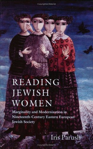 Reading Jewish Women: Marginality and Modernization