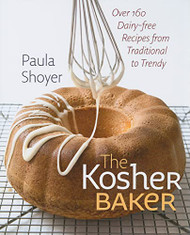 Kosher Baker: Over 160 Dairy-free Recipes from Traditional