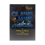 Claws Jaws and Dinosaurs (Living Dinosaurs)