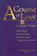 COURSE OF LOVE: Combined Volume: The Course The Treatises