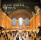 Grand Central Terminal: 100 Years of a New York Landmark