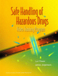 Safe Handling of Hazardous Drugs Workbook