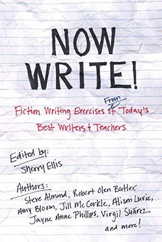 Now Write! Fiction Writing Exercises from Today's Best Writers