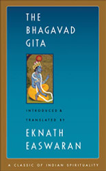 Bhagavad Gita (Easwaran's Classics of Indian Spirituality Book