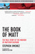 Book of Matt: The Real Story of the Murder of Matthew Shepard