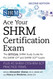 Ace Your SHRM Certification Exam