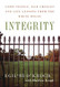 Integrity: Good People Bad Choices and Life Lessons from the White