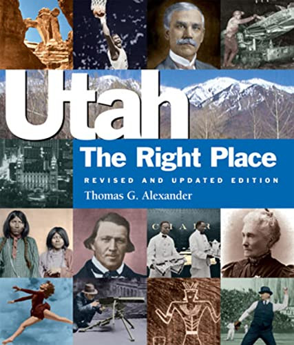 Utah the Right Place (Revised and )