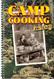 Camp Cooking: 100 Years